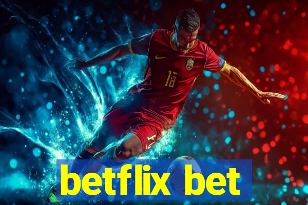 betflix bet